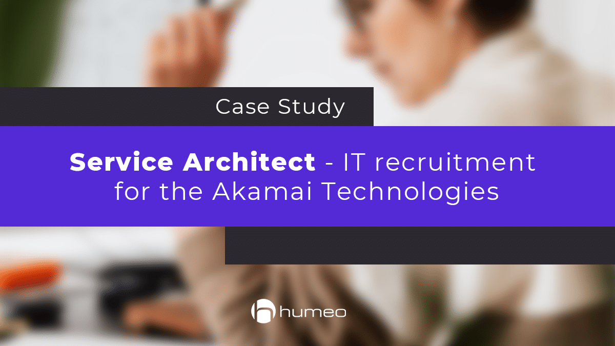 Service Architect – IT recruitment for the Akamai Technologies