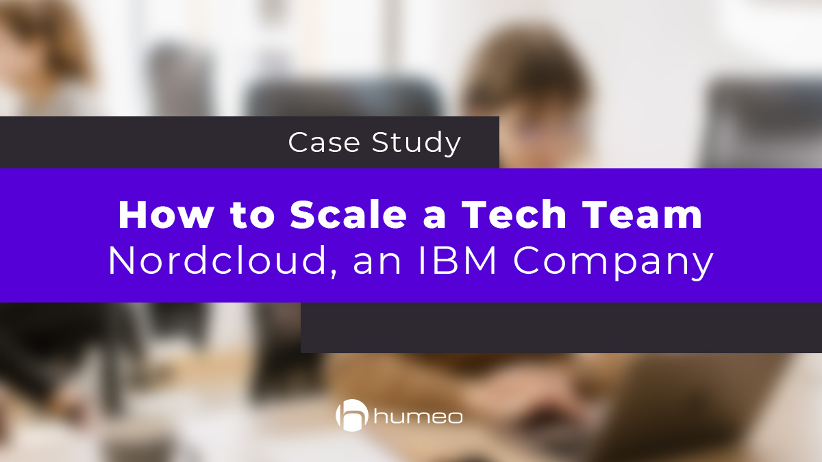 How to Scale a Tech Team with RPO – Nordcloud, an IBM Company – a Case Study